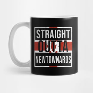 Straight Outta Newtownards - Gift for Northern Irish, Northern Irishmen , Northern Irishwomen,  From Newtownards in Northern Ireland Irish Mug